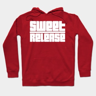 Sweet Release Hoodie